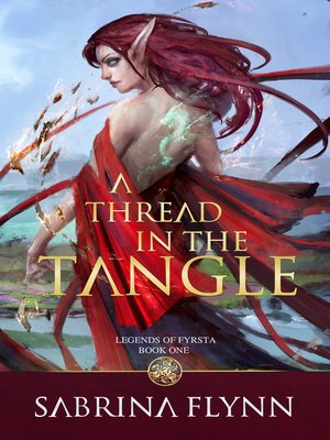 cover image of A Thread in the Tangle (Legends of Fyrsta Book 1)